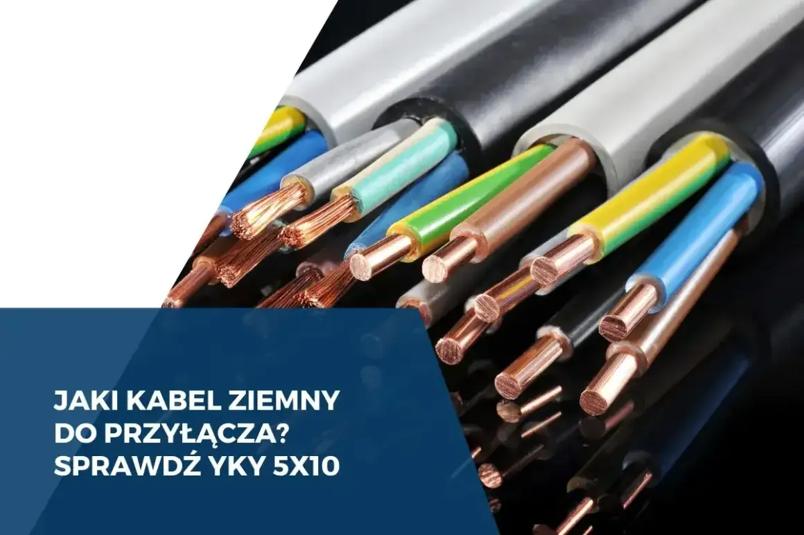 Zbliska widać kilka kabli ziemnych, w tym popularny **YKY** 5x10.