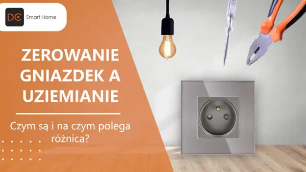 Narzędzia elektryczne i gniazdko z uziemieniem. Dowiedz się, czym jest zerowanie gniazdek i jakie ma znaczenie.